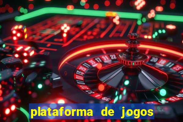 plataforma de jogos para ganhar dinheiro cassino